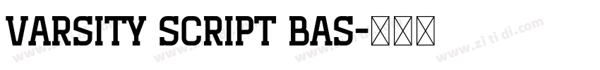 Varsity Script Bas字体转换